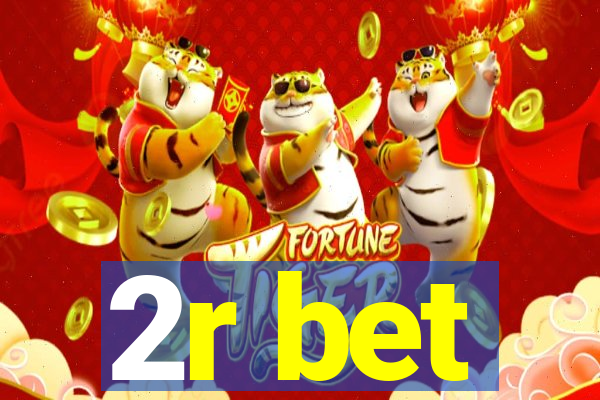 2r bet